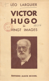 E-book, Victor Hugo en vingt images, Albin Michel (réédition numérique FeniXX)