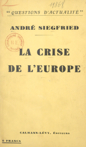 E-book, La crise de l'Europe, Calmann-Lévy (réédition numérique FeniXX)