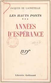 E-book, Les hauts ponts (3) : Années d'espérance, Gallimard (réédition numérique FeniXX)