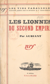 E-book, Les lionnes du Second Empire, Gallimard (réédition numérique FeniXX)