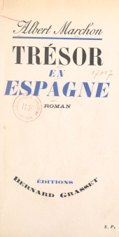 E-book, Trésor en Espagne, Grasset (réédition numérique FeniXX)