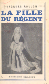 E-book, La fille du Régent, Grasset (réédition numérique FeniXX)