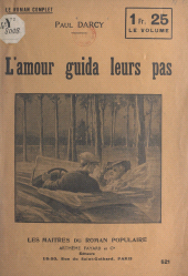 E-book, L'amour guida leurs pas, Fayard (réédition numérique FeniXX)