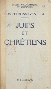 E-book, Juifs et Chrétiens, Flammarion (réédition numérique FeniXX)