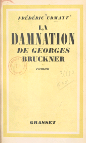 eBook, La damnation de Georges Bruckner, Grasset (réédition numérique FeniXX)