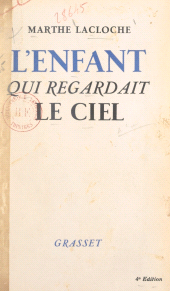 E-book, L'enfant qui regardait le ciel, Grasset (réédition numérique FeniXX)