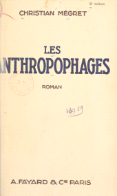 E-book, Les anthropophages, Fayard (réédition numérique FeniXX)