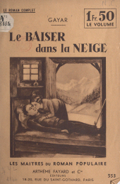 E-book, Le baiser dans la neige, Fayard (réédition numérique FeniXX)