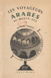 E-book, Les voyageurs arabes au Moyen âge, Gallimard (réédition numérique FeniXX)