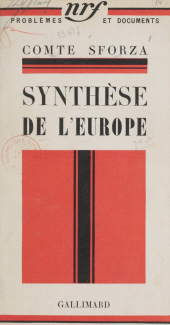 eBook, Synthèse de l'Europe : Apparences diplomatiques et réalités psychologiques, Gallimard (réédition numérique FeniXX)