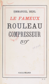 eBook, Le fameux rouleau compresseur, Gallimard (réédition numérique FeniXX)