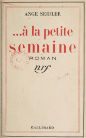 E-book, À la petite semaine, Gallimard (réédition numérique FeniXX)