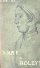 eBook, Anne de Boleyn : La favorite-vierge d'Henri VIII, roi d'Angleterre, Grasset (réédition numérique FeniXX)