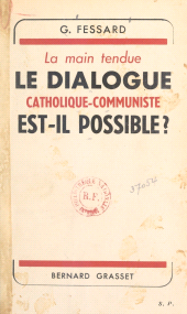 eBook, La main tendue ? : Le dialogue catholique-communiste est-il possible ?, Grasset (réédition numérique FeniXX)