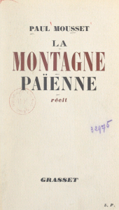 eBook, La montagne païenne, Grasset (réédition numérique FeniXX)