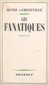 eBook, Les fanatiques, Grasset (réédition numérique FeniXX)