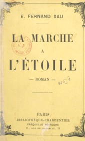 eBook, La marche à l'étoile, Grasset (réédition numérique FeniXX)