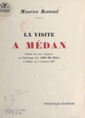 eBook, La visite à Médan : Poème dit par l'auteur au pèlerinage des amis de Zola à Médan, le 3 octobre 1937, Grasset (réédition numérique FeniXX)