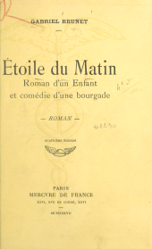 E-book, Étoile du matin : Roman d'un enfant et comédie d'une bourgade, Mercure de France (réédition numérique FeniXX)