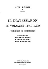 E-book, Il Diatessaron in volgare italiano : testi inediti dei secoli XIII-XIV, Tatianus, Biblioteca apostolica vaticana