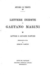 eBook, Lettere inedite di Gaetano Marini : II : lettere a Giovanni Fantuzzi, Biblioteca apostolica vaticana