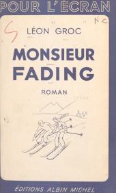 E-book, Monsieur Fading, Albin Michel (réédition numérique FeniXX)