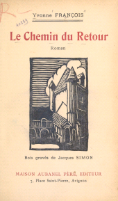 E-book, Le chemin du retour : Bois gravés de Jacques Simon, Aubanel (réédition numérique FeniXX)