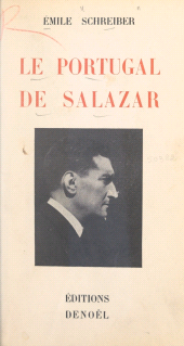 E-book, Le Portugal de Salazar, Denoël (réédition numérique FeniXX)