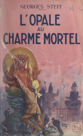 eBook, L'opale au charme mortel, Fayard (réédition numérique FeniXX)