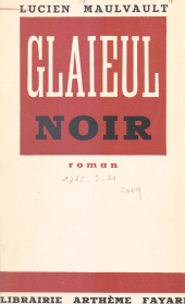 eBook, Glaïeul noir, Fayard (réédition numérique FeniXX)