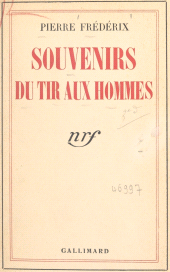E-book, Souvenirs du tir aux hommes, Gallimard (réédition numérique FeniXX)