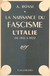 E-book, La naissance du fascisme : L'Italie de 1918 à 1922, Gallimard (réédition numérique FeniXX)