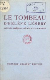 E-book, Le Tombeau, d'Hélène Lémery : Suivi de quelques extraits de ses oeuvres, Grasset (réédition numérique FeniXX)