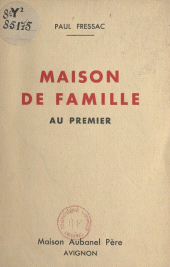 E-book, Maison de famille : Au premier, Éditions de La Martinière (réédition numérique FeniXX)