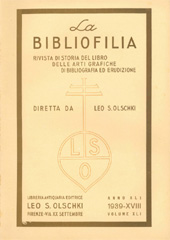 Issue, La bibliofilia : rivista di storia del libro e di bibliografia : XLI, 1/2, 1939, L.S. Olschki