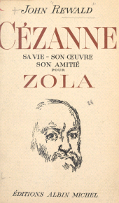eBook, Cézanne : sa vie, son oeuvre, son amitié pour Zola, Albin Michel (réédition numérique FeniXX)