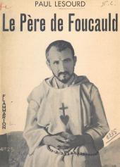 E-book, Le Père de Foucauld, Flammarion (réédition numérique FeniXX)