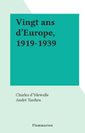 E-book, Vingt ans d'Europe, 1919-1939, Flammarion (réédition numérique FeniXX)