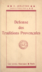 E-book, Défense des traditions provençales (1), Aubanel (réédition numérique FeniXX)