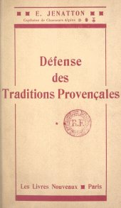 E-book, Défense des traditions provençales, Aubanel (réédition numérique FeniXX)