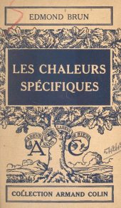 eBook, Les chaleurs spécifiques, Armand Colin (réédition numérique FeniXX)