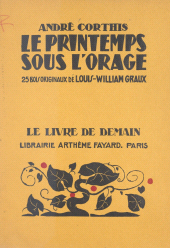 eBook, Le printemps sous l'orage : 25 bois originaux de Louis-William Graux, Fayard (réédition numérique FeniXX)
