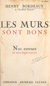 eBook, Les murs sont bons : Nos erreurs et nos espérances, Fayard (réédition numérique FeniXX)