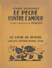 eBook, Le péché contre l'amour : 40 bois originaux de Renefer, Fayard (réédition numérique FeniXX)