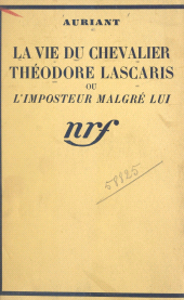 E-book, La vie du Chevalier Théodore Lascaris : Ou L'imposteur malgré lui, Gallimard (réédition numérique FeniXX)