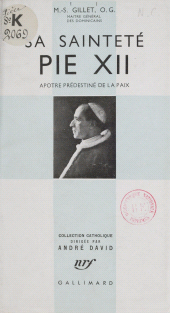 E-book, Sa Sainteté Pie XII : Apôtre prédestiné à la paix, Gallimard (réédition numérique FeniXX)