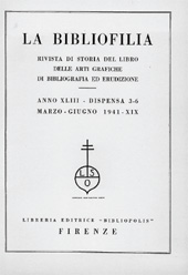 Fascículo, La bibliofilia : rivista di storia del libro e di bibliografia : XLIII, 3/4/5/6, 1941, L.S. Olschki