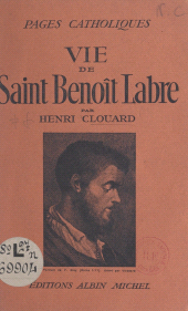 eBook, Vie de Saint Benoît Labre, Albin Michel (réédition numérique FeniXX)