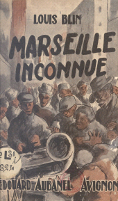 E-book, Marseille inconnue, Aubanel (réédition numérique FeniXX)