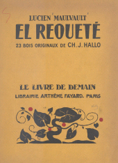 eBook, El Requeté : Avec 23 bois originaux, Fayard (réédition numérique FeniXX)